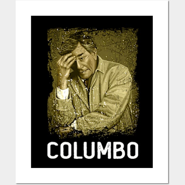 Columbo Unmasked Peter Falk's Unforgettable Investigator Wall Art by MakeMeBlush